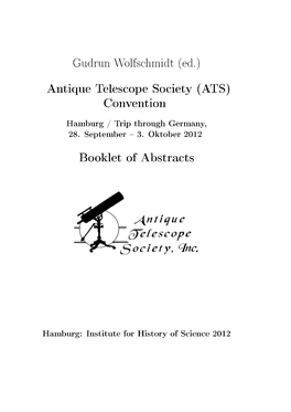 Antique Telescope Society (ATS) Convention Booklet of Abstracts