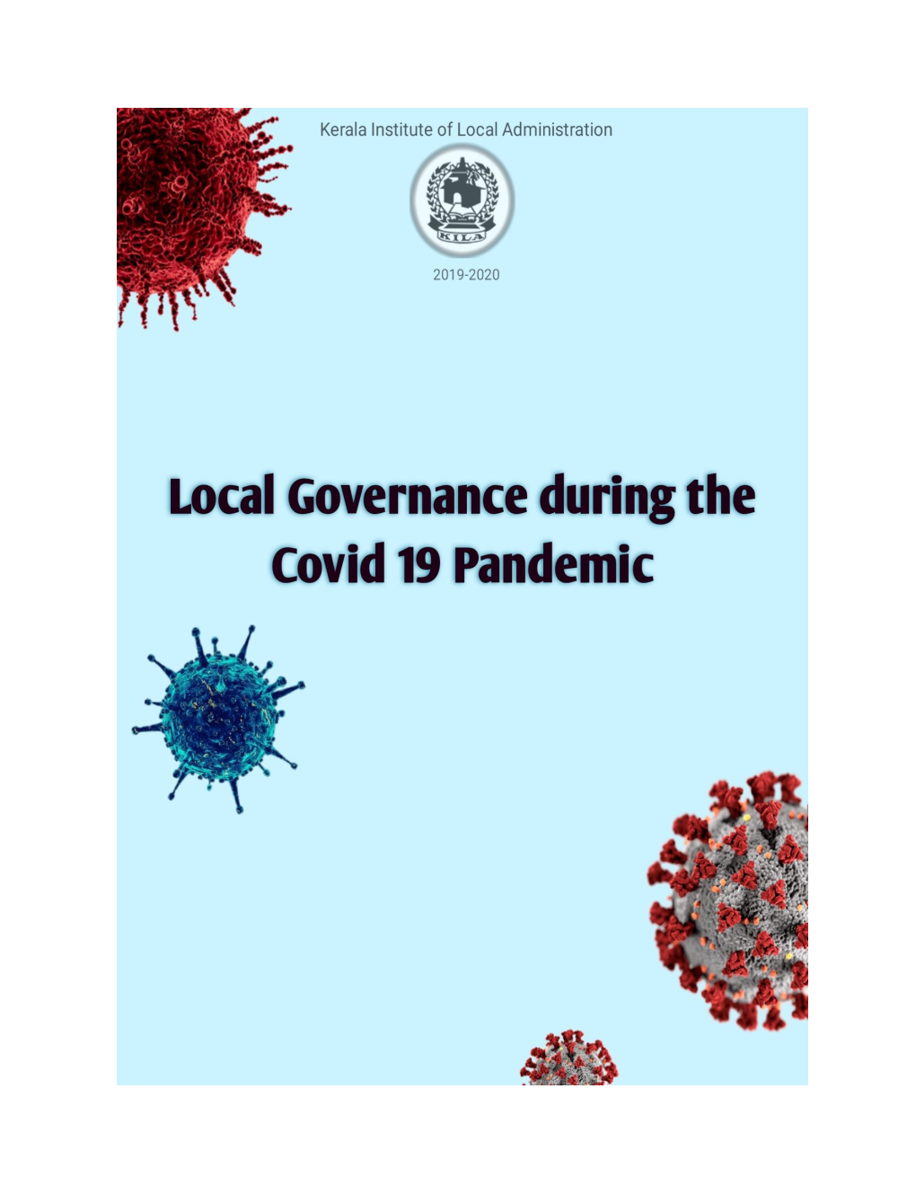 Lessons on the Emergent Role of Lsgs in Kerala in Community- Centric Disaster Management - Ethnographic Study Focused on ASHA Workers from 14 Districts in Kerala