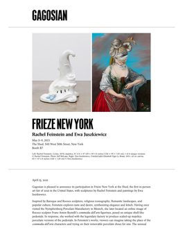 Rachel Feinstein and Ewa Juszkiewicz May 5–9, 2021 the Shed, 545 West 30Th Street, New York Booth B7