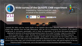 Wide-Survey of the QUIJOTE CMB Experiment Presented By: Federica Guidi (IAC, ULL), on Behalf of the QUIJOTE Collaboration