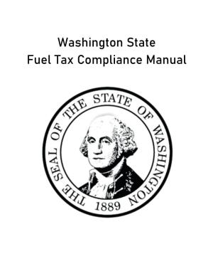 Washington State Fuel Tax Compliance Manual