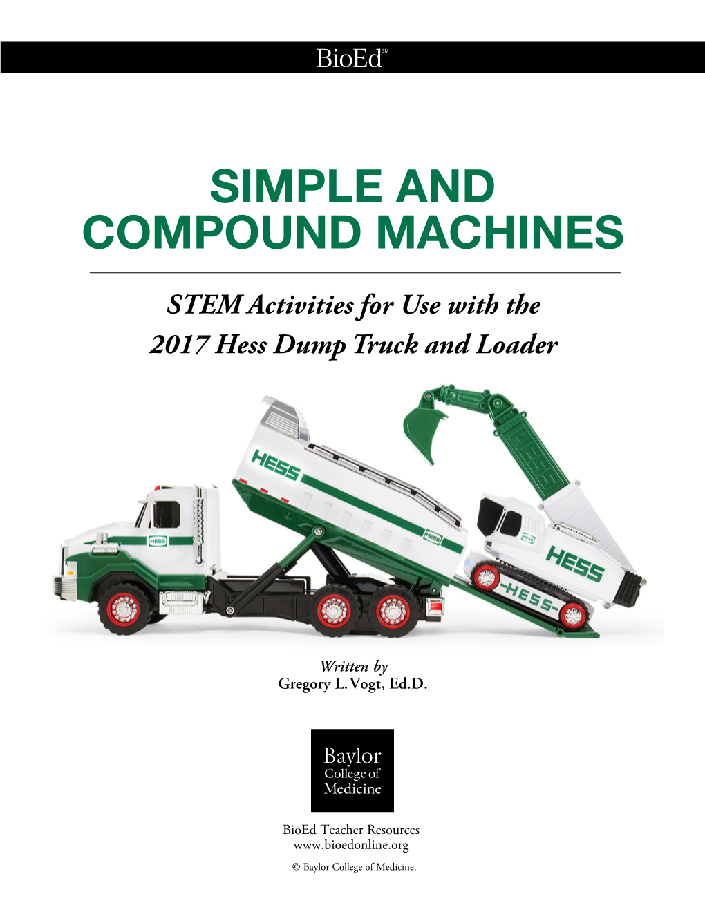 STEM Activities for Use with the 2017 Hess Dump Truck and Loader