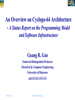 An Overview on Cyclops-64 Architecture - a Status Report on the Programming Model and Software Infrastructure