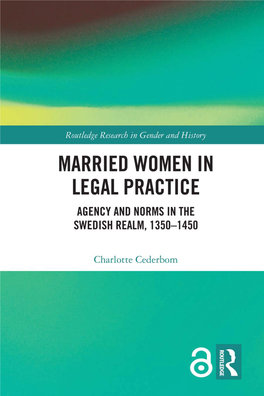 Married Women in Legal Practice; Agency and Norms in the Swedish
