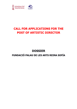 Call for Applications for the Post of Artistic Director Dossier