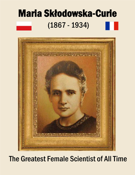 Maria Skłodowska-Curie (1867 - 1934)