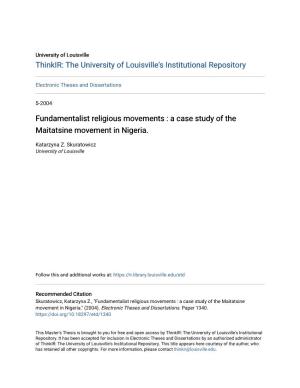 Fundamentalist Religious Movements : a Case Study of the Maitatsine Movement in Nigeria