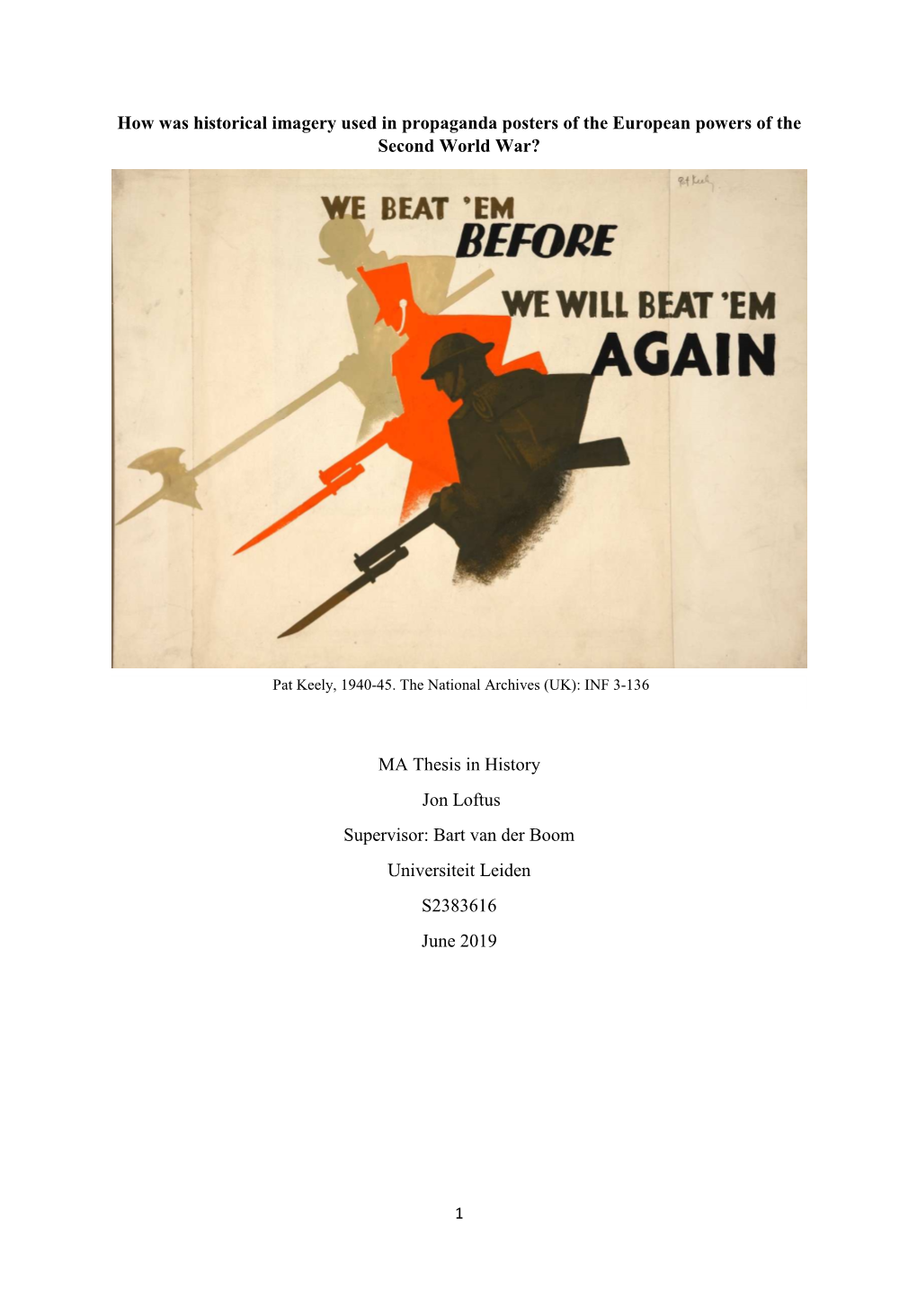 How Was Hsitorical Imagery Sued in the Propagnda Posters of the European Powers of the Second World War?