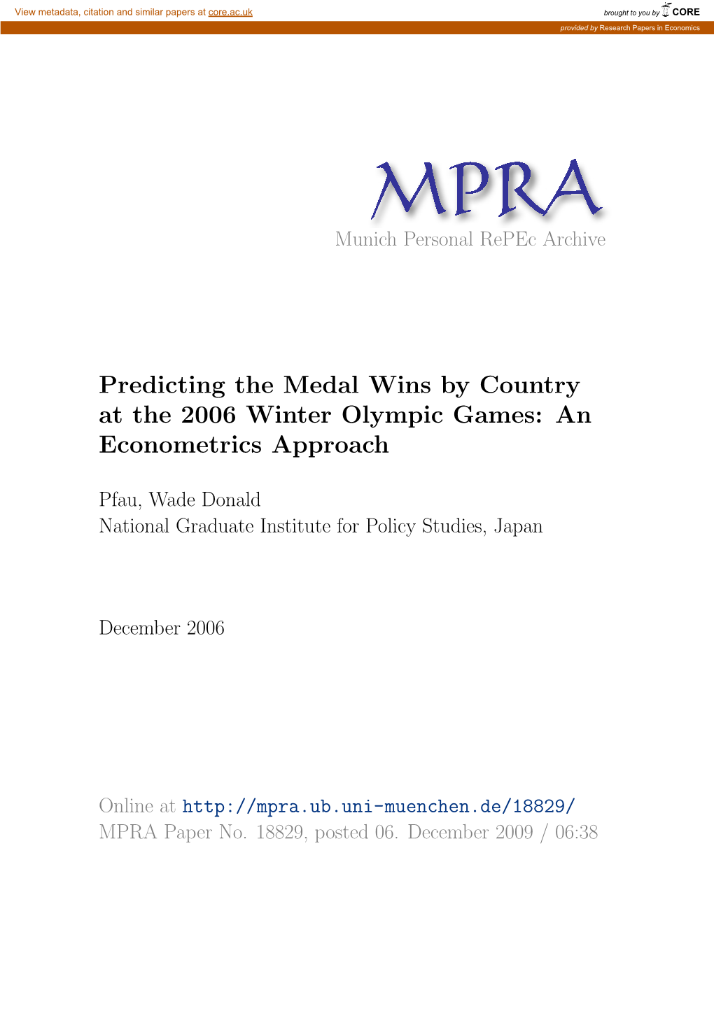 Predicting the Medal Wins by Country at the 2006 Winter Olympic Games: an Econometrics Approach