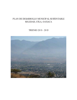 Plan De Desarrollo Municipal Sustentable Soledad, Etla, Oaxaca