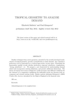 Tropical Geometry to Analyse Demand