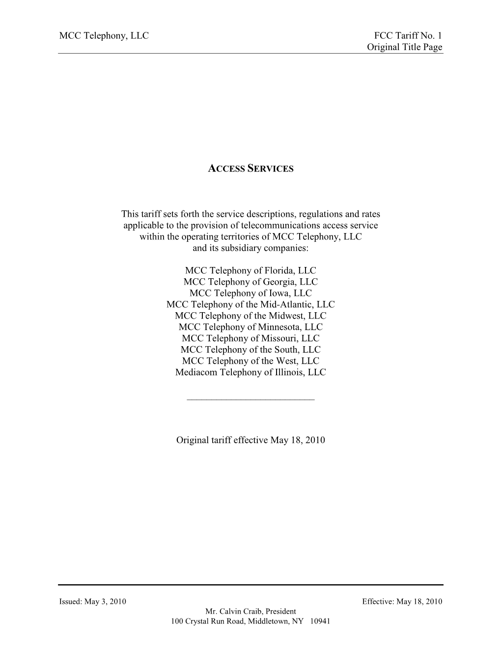 MCC Telephony, LLC FCC Tariff No. 1 Original Title Page This Tariff Sets