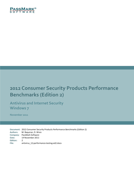 2012 Consumer Security Products Performance Benchmarks (Edition 2) Antivirus and Internet Security Windows 7