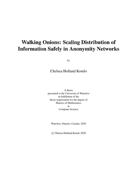 Walking Onions: Scaling Distribution of Information Safely in Anonymity Networks
