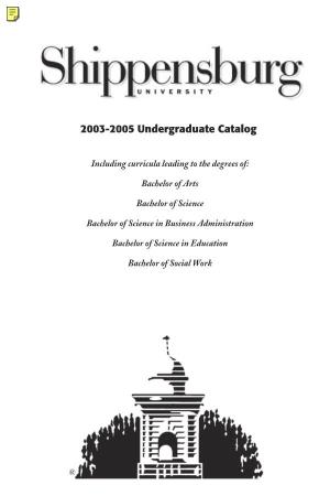2003-2005 Undergraduate Catalog [PDF]