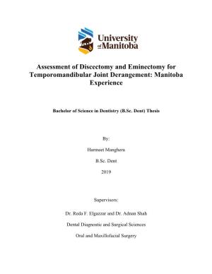 Assessment of Discectomy and Eminectomy for Temporomandibular Joint Derangement: Manitoba Experience