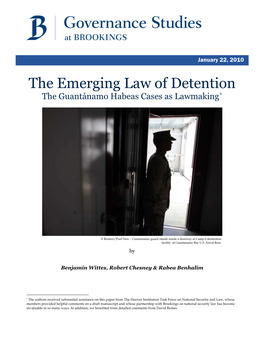 The Emerging Law of Detention the Guantánamo Habeas Cases As Lawmaking*