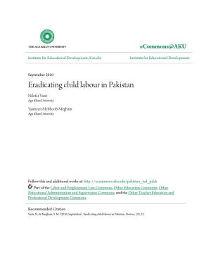 Eradicating Child Labour in Pakistan Nilofar Vazir Aga Khan University