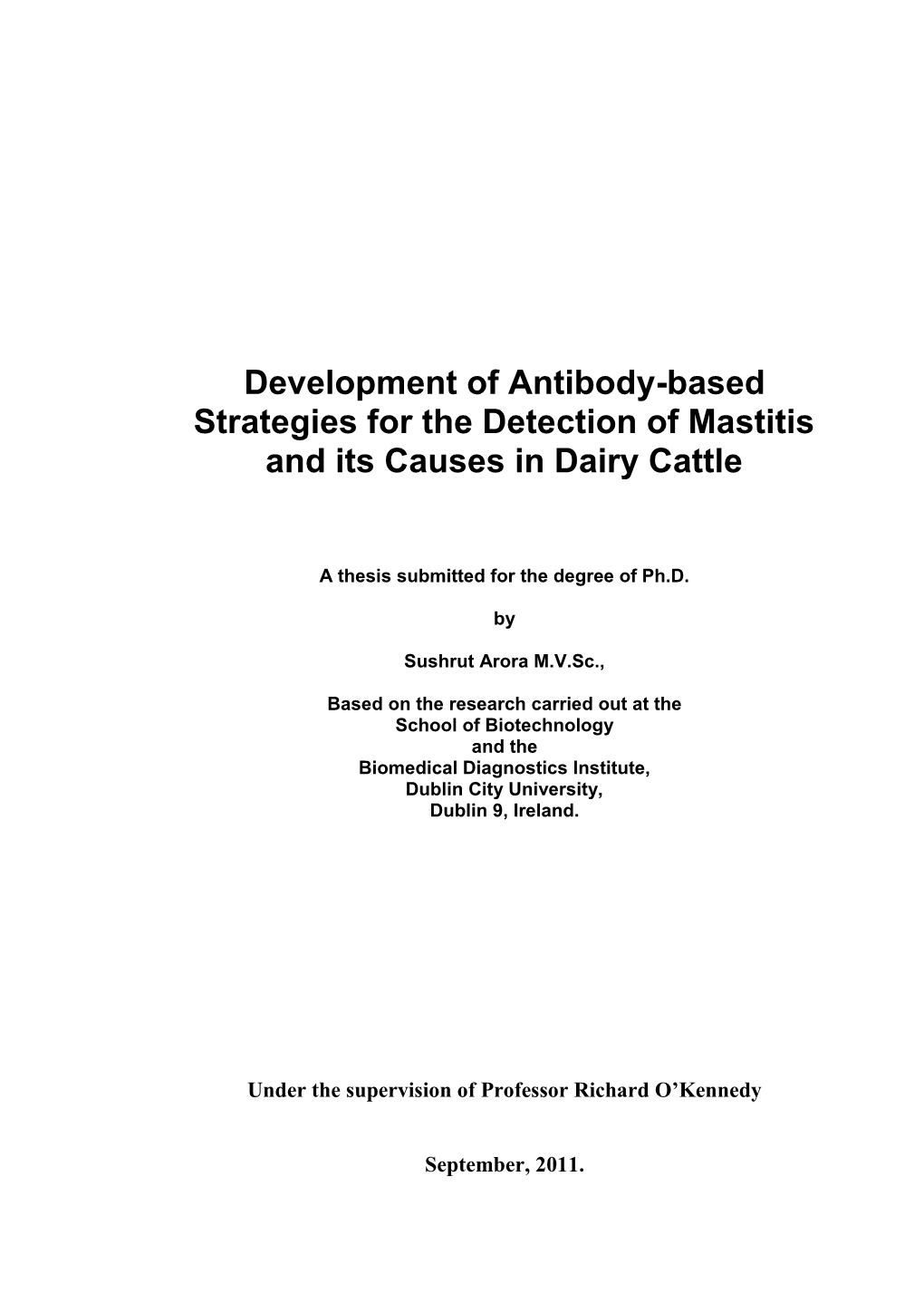 Development of Antibody-Based Strategies for the Detection of Mastitis and Its Causes in Dairy Cattle