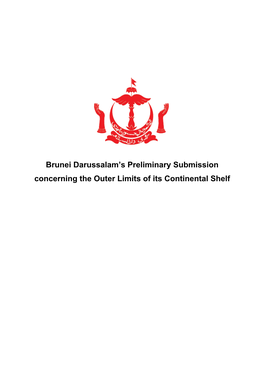 Brunei Darussalam's Preliminary Submission Concerning the Outer