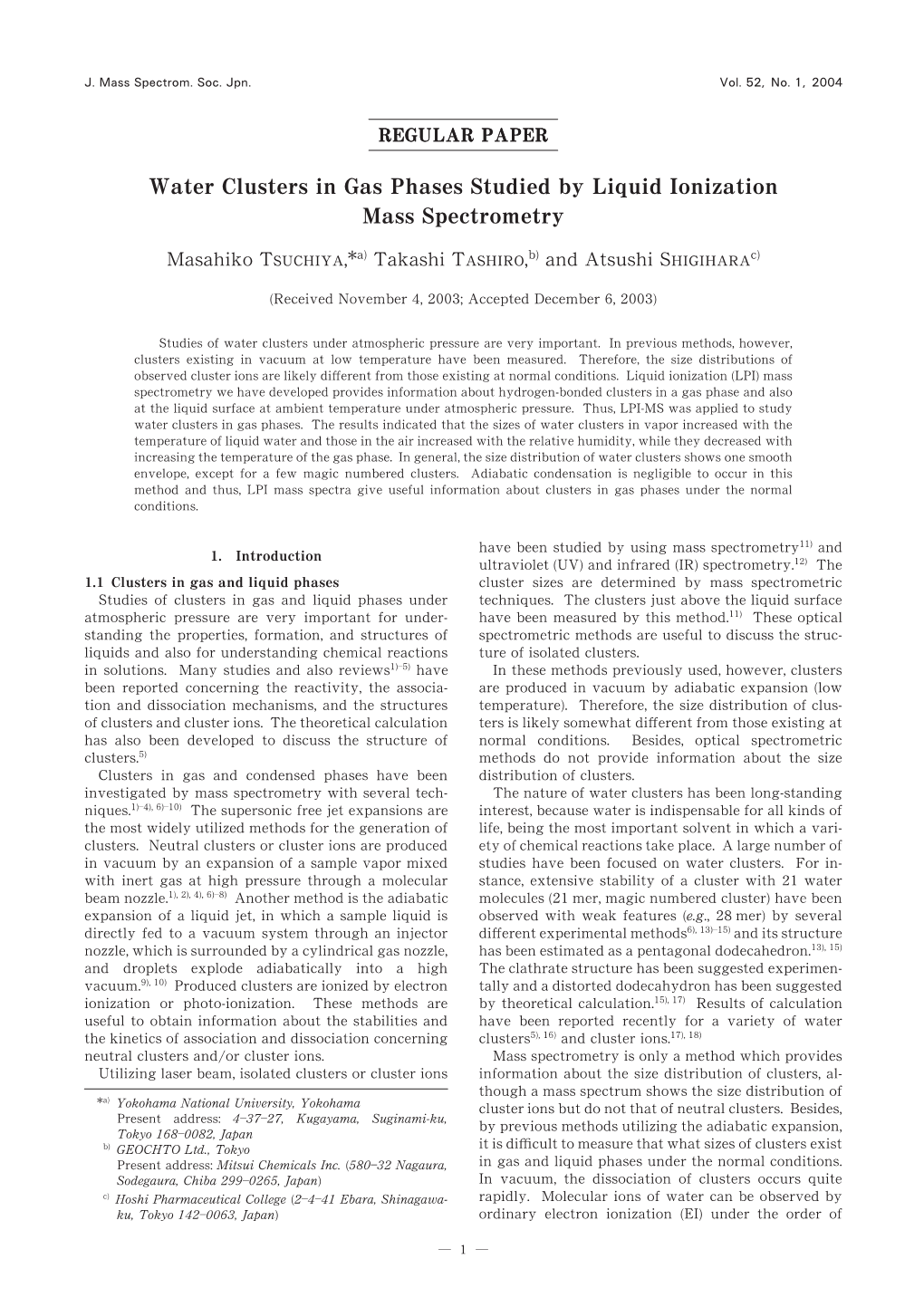 Water Clusters in Gas Phases Studied by Liquid Ionization Mass Spectrometry