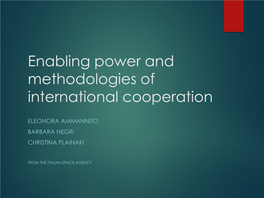 Enabling Power and Methodologies of International Cooperation