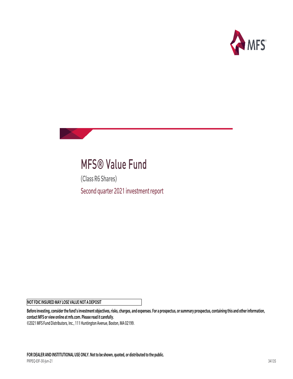 MFS® Value Fund (Class R6 Shares) Second Quarter 2021 Investment Report