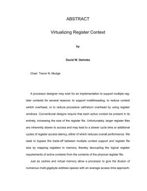 ABSTRACT Virtualizing Register Context