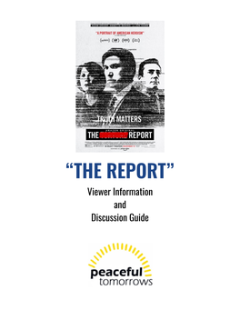 “THE REPORT” Viewer Information and Discussion Guide