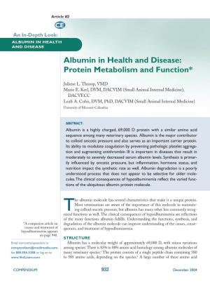 Albumin in Health and Disease: Protein Metabolism and Function*
