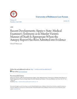 Sippio V. State: Medical Examiner's Testimony As to Murder Victim's Manner of Death Is Appropriate Where the Autopsy Report Has Been Admitted Into Evidence Cheryl F