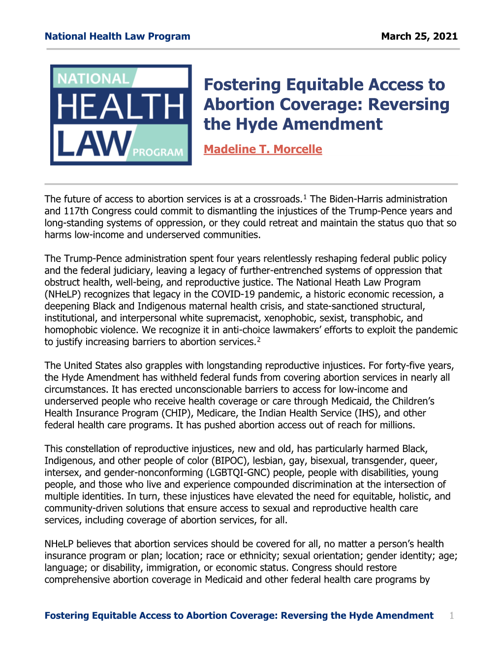Fostering Equitable Access to Abortion Coverage: Reversing the Hyde Amendment Madeline T