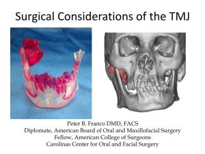 Surgical Considerations of the TMJ