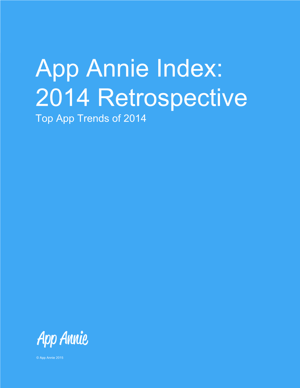 App Annie Index: 2014 Retrospective Top App Trends of 2014