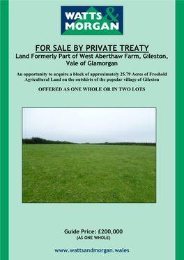FOR SALE by PRIVATE TREATY Land Formerly Part of West Aberthaw Farm, Gileston, Vale of Glamorgan
