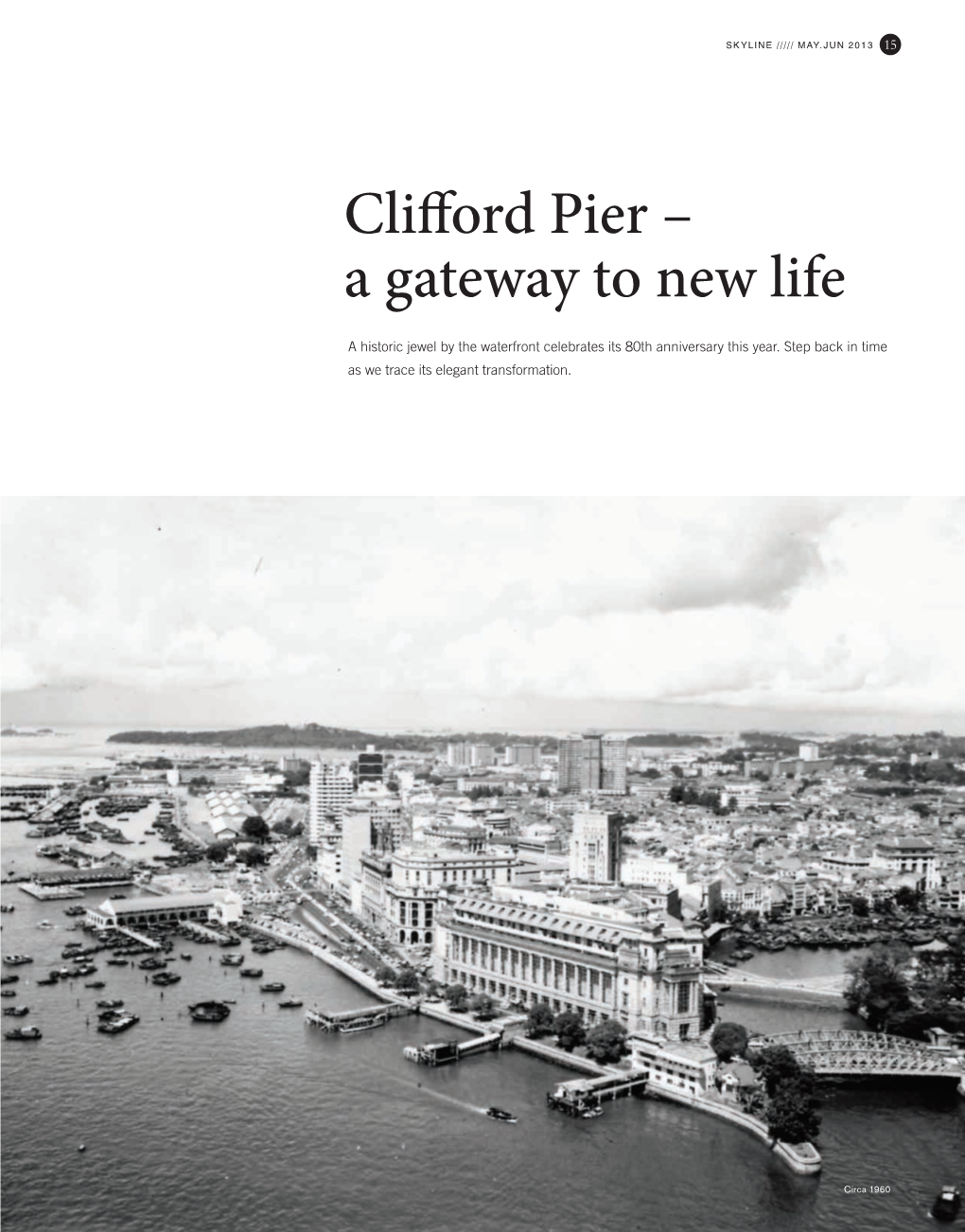 Clifford Pier – a Gateway to New Life