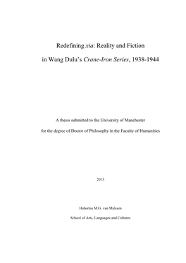 Redefining Xia: Reality and Fiction in Wang Dulu's Crane-Iron Series, 1938-1944