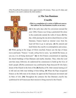 [1] the San Damiano Crucifix (This Is a Compilation of a Variety of Different Sources That Address the San Damiano Crucifix As an Icon.)