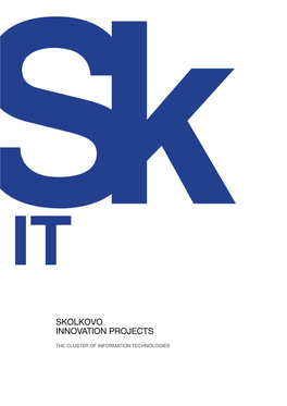 Skolkovo Innovation Projects