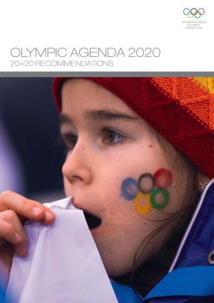 OLYMPIC AGENDA 2020 20+20 RECOMMENDATIONS Reference Document