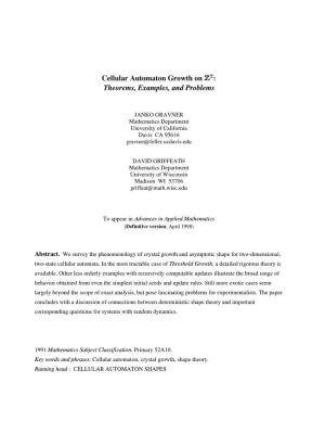 Cellular Automaton Growth on  : Theorems, Examples, and Problems