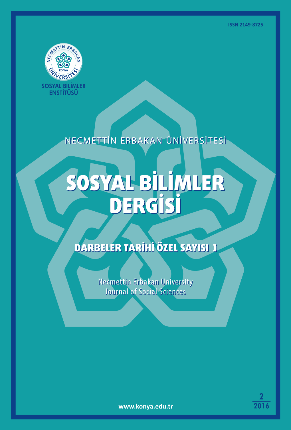 Sosyal Bilimler Dergisi Darbeler Tarihi Özel Sayisi I