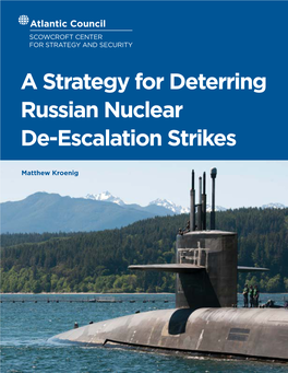 A Strategy for Deterring Russian Nuclear De-Escalation Strikes
