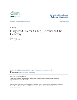 Hollywood Forever: Culture, Celebrity, and the Cemetery Linda Levitt University of South Florida