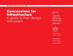 Concessions for Infrastructure a Guide to Their Design and Award