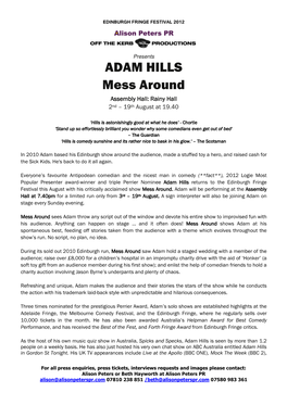 ADAM HILLS Mess Around Assembly Hall: Rainy Hall 2Nd – 19 Th August at 19.40