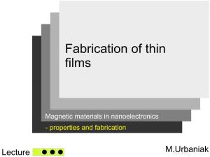 Fabrication of Thin Films
