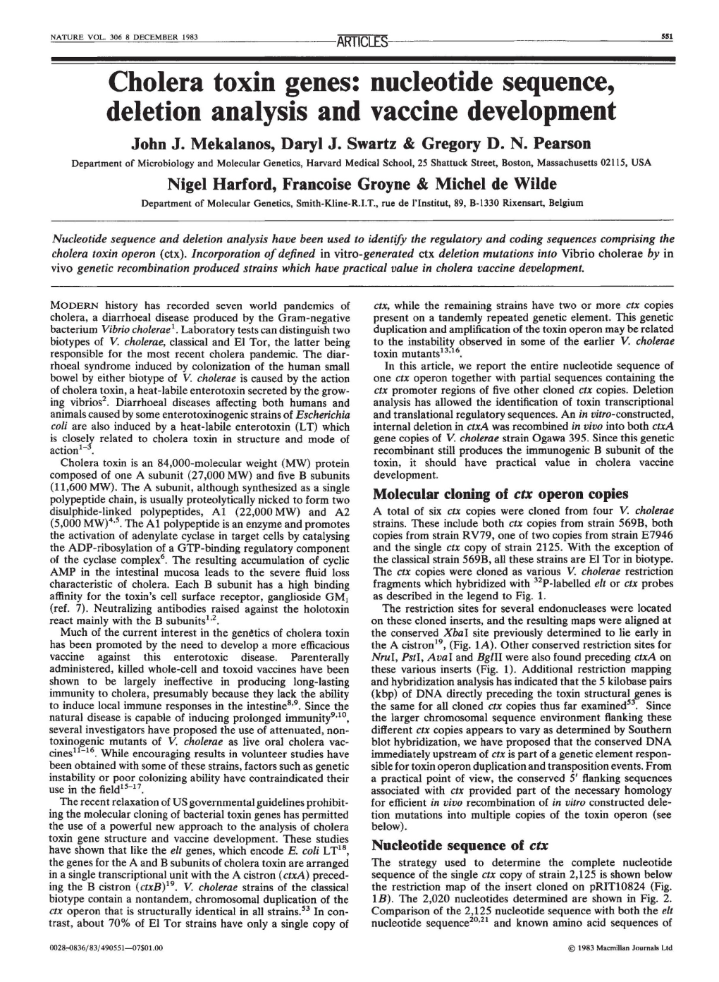 Cholera Toxin Genes: Nucleotide Sequence, Deletion Analysis and Vaccine Development John J