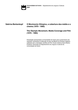 The Olympic Movement, Media Coverage and Film (1970 - 1985)