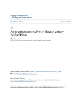 An Investigation Into a French Fifteenth-Century Book of Hours Mary Dawes Louisiana State University and Agricultural and Mechanical College, Mdawes1@Lsu.Edu